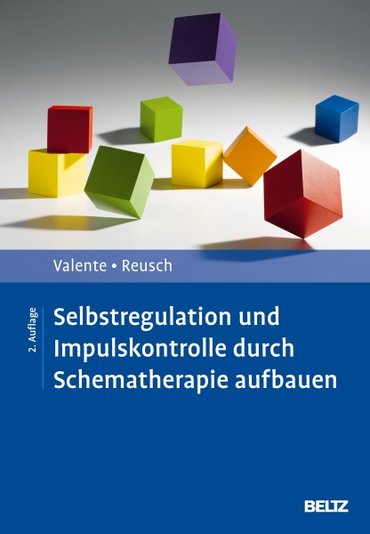 Selbstregulation und Impulskontrolle durch Schematherapie aufbauen