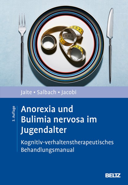 Anorexia und Bulimia nervosa im Jugendalter