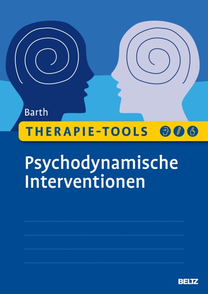 Therapie-Tools Psychodynamische Interventionen