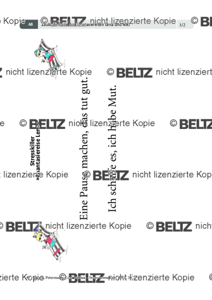 Anti-Stress-Training: Zauberformeln der Phantasiereisen »Lena« und »Niki«
