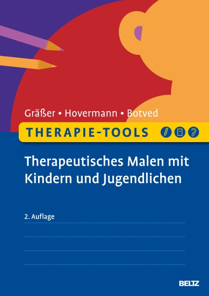 Therapie-Tools Therapeutisches Malen mit Kindern und Jugendlichen