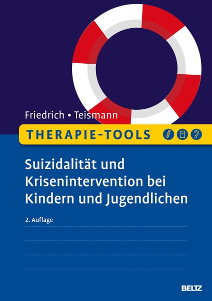 Therapie-Tools Suizidalität und Krisenintervention bei Kindern und Jugendlichen