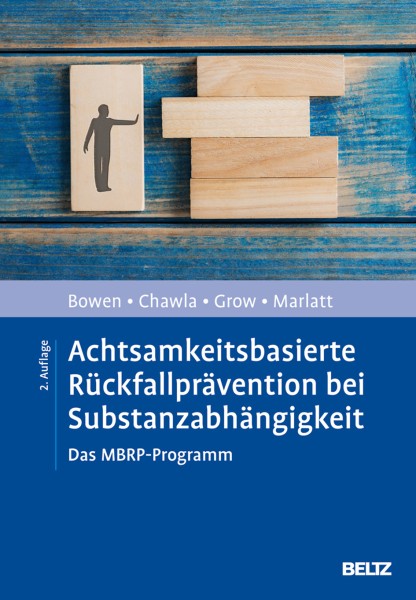 Achtsamkeitsbasierte Rückfallprävention bei Substanzabhängigkeit (MBRP)