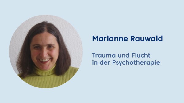 Webinar: Trauma und Flucht in der Psychotherapie