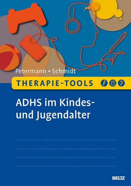 Therapie-Tools ADHS im Kindes- und Jugendalter