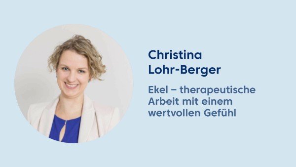 Webinar: Ekel – therapeutische Arbeit mit einem wertvollen Gefühl