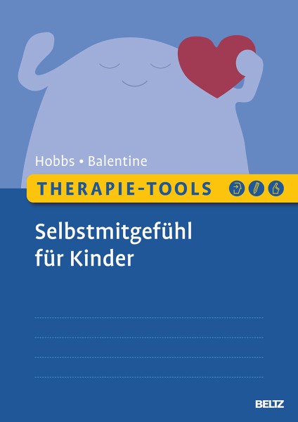 Therapie-Tools Selbstmitgefühl für Kinder